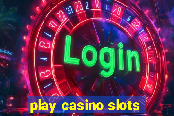 play casino slots