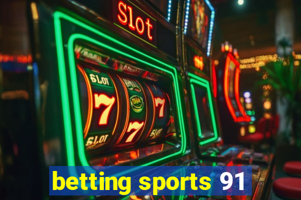 betting sports 91