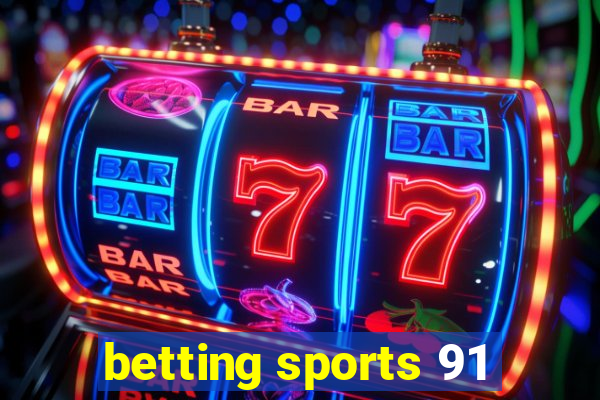 betting sports 91