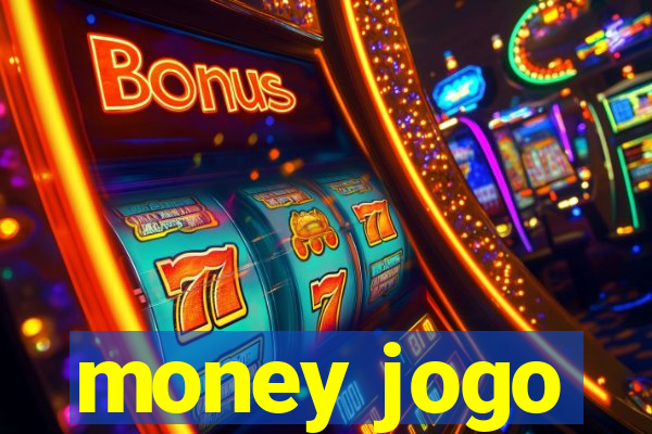 money jogo