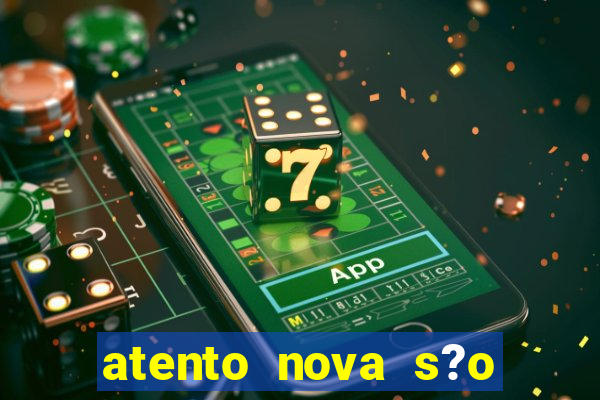 atento nova s?o paulo 2