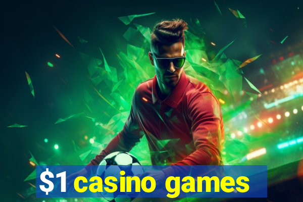 $1 casino games