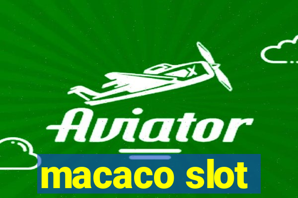 macaco slot