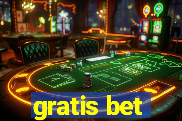 gratis bet