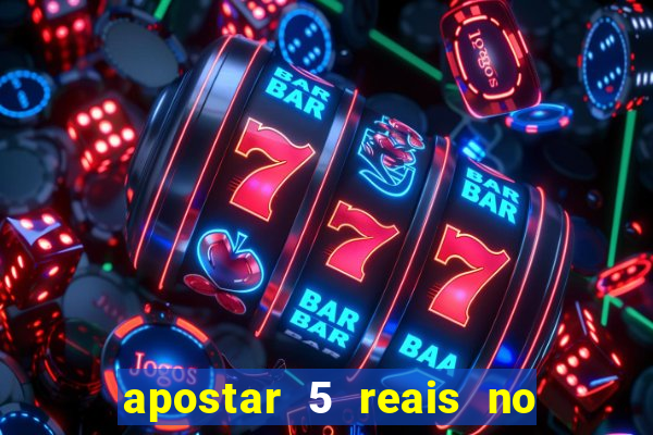 apostar 5 reais no jogo do bicho