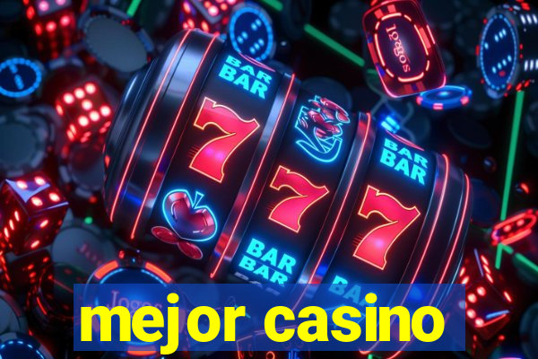 mejor casino