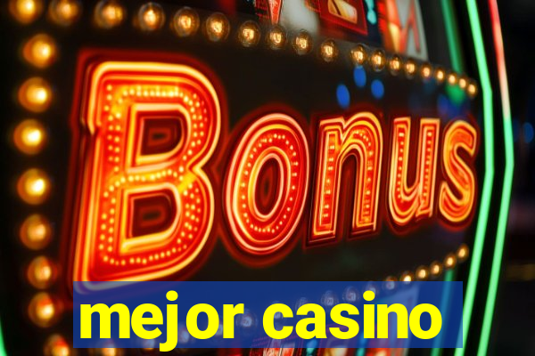 mejor casino