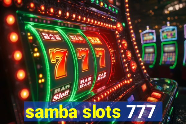 samba slots 777