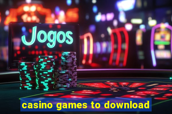 casino games to download