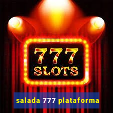 salada 777 plataforma