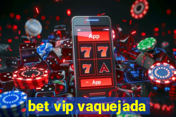 bet vip vaquejada