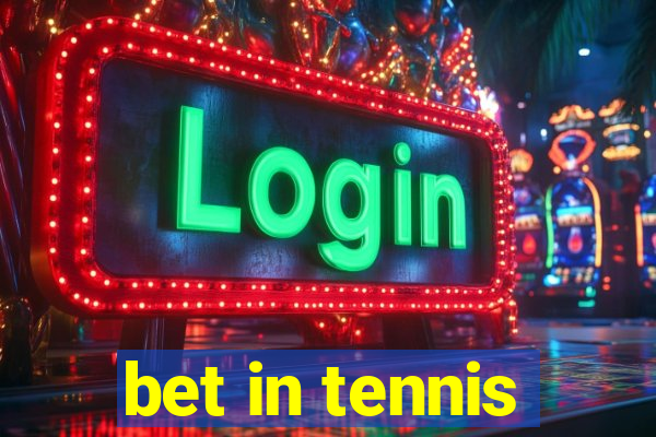 bet in tennis