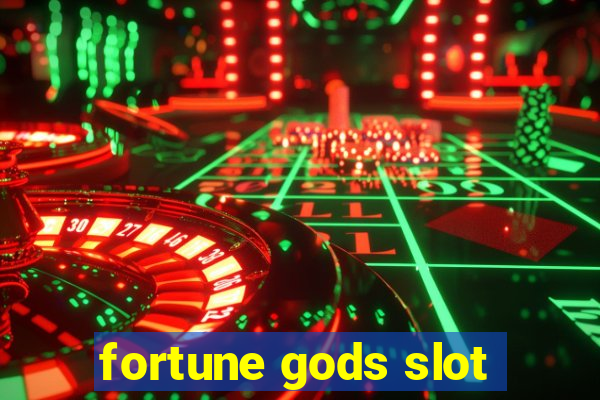 fortune gods slot