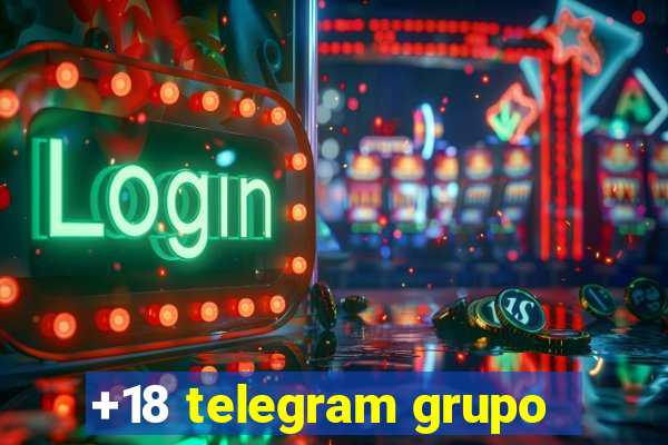 +18 telegram grupo