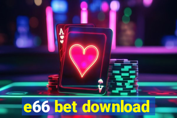 e66 bet download