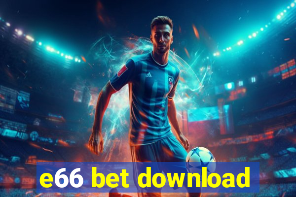 e66 bet download