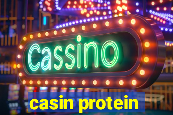 casin protein