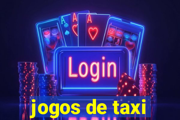 jogos de taxi