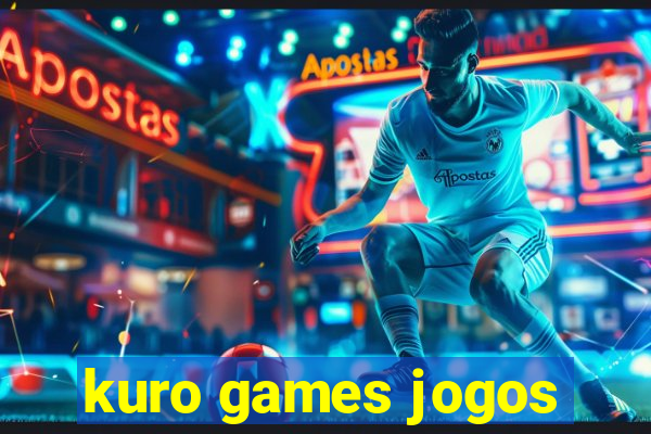 kuro games jogos