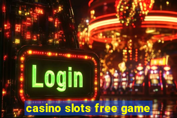 casino slots free game