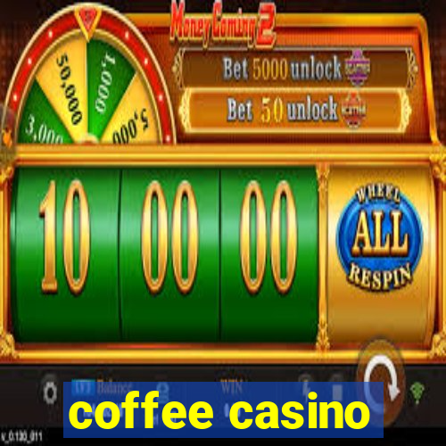 coffee casino