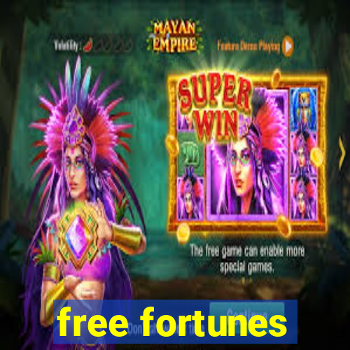 free fortunes