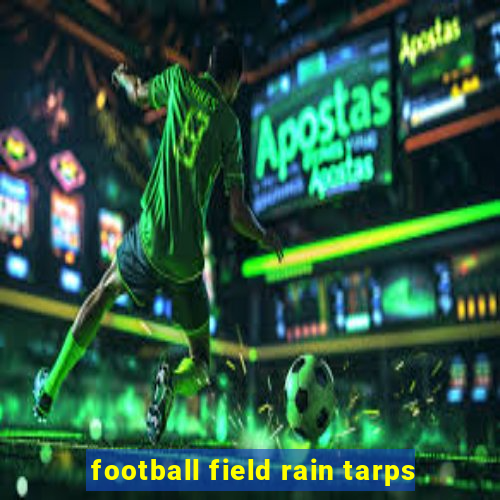 football field rain tarps