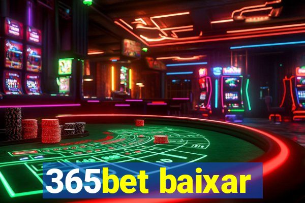 365bet baixar