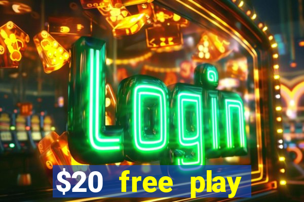 $20 free play chicken ranch casino