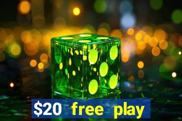 $20 free play chicken ranch casino