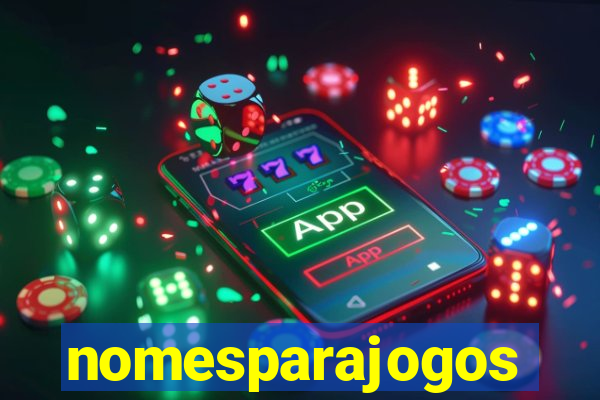 nomesparajogos