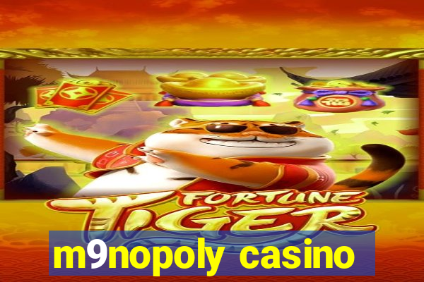 m9nopoly casino