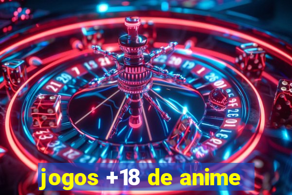 jogos +18 de anime