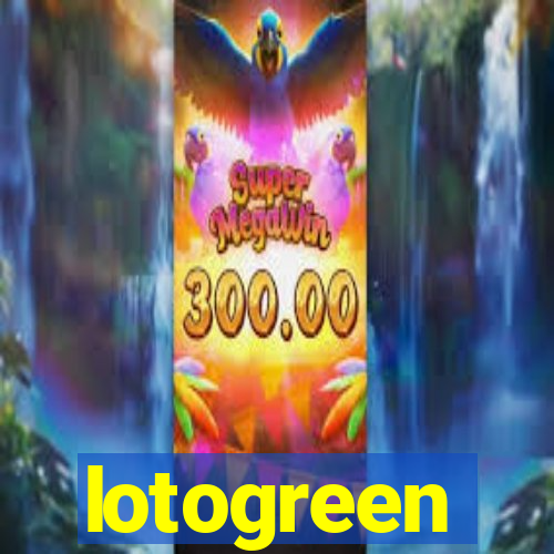 lotogreen