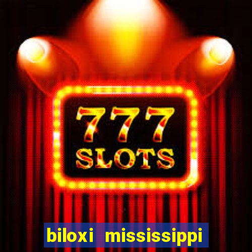 biloxi mississippi ip casino