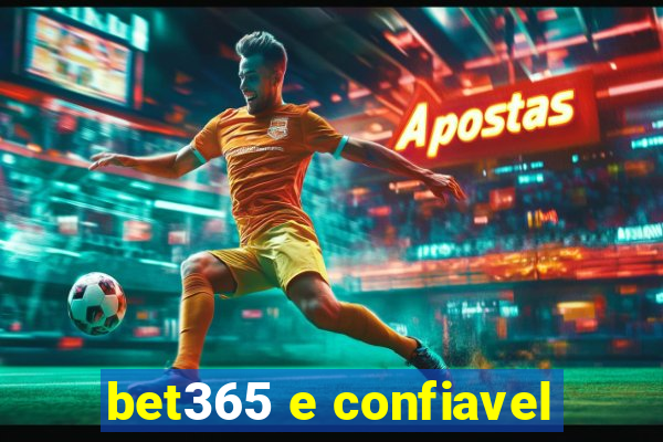 bet365 e confiavel