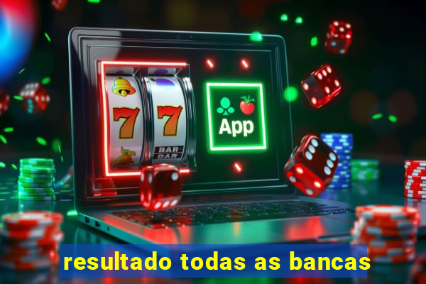 resultado todas as bancas