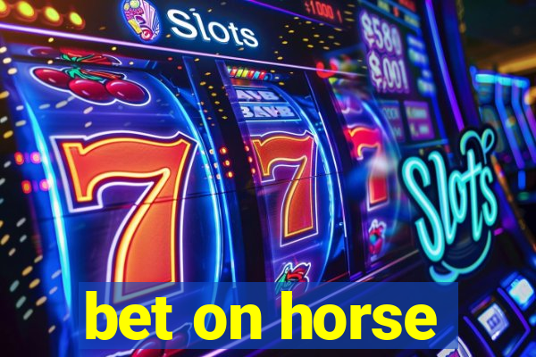 bet on horse