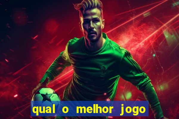 qual o melhor jogo pra ganhar dinheiro