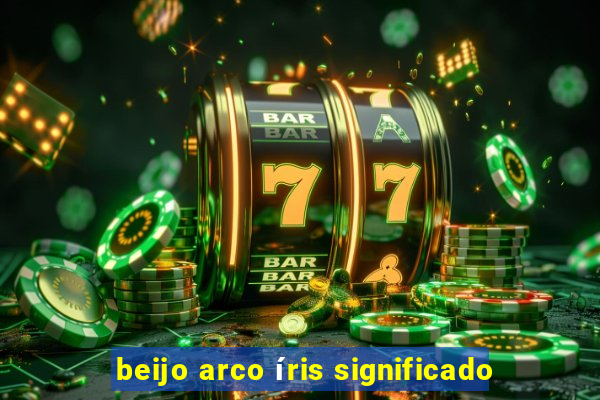 beijo arco íris significado