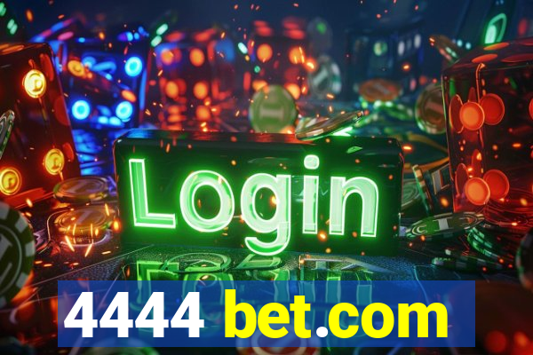 4444 bet.com