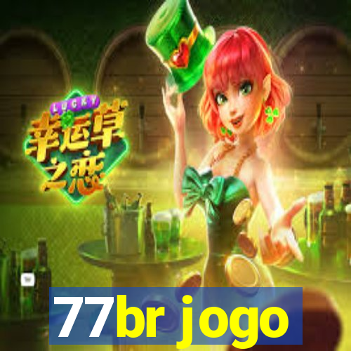 77br jogo