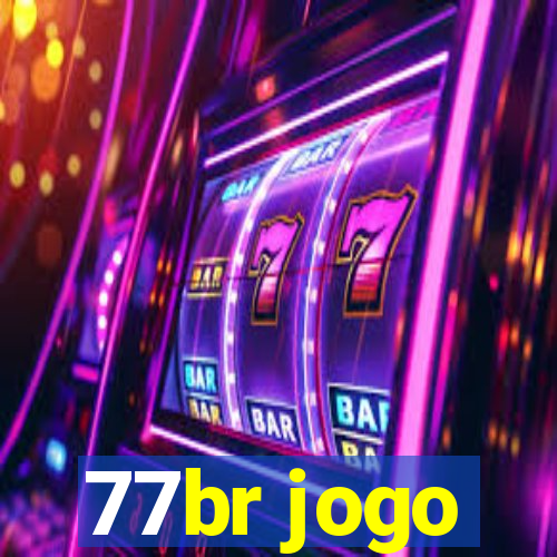 77br jogo