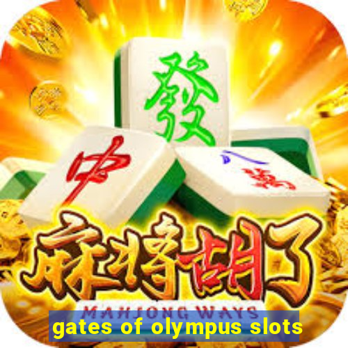 gates of olympus slots