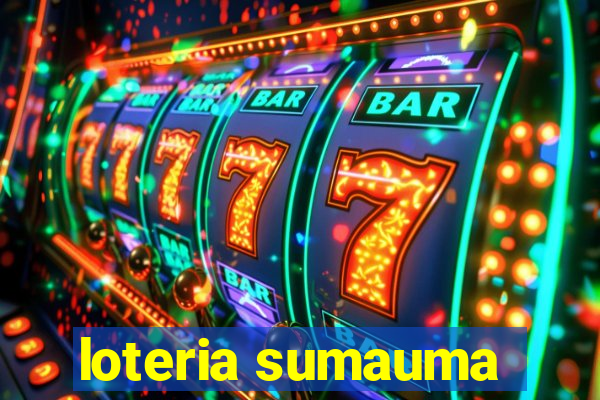 loteria sumauma