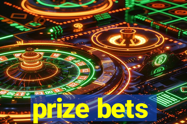 prize bets