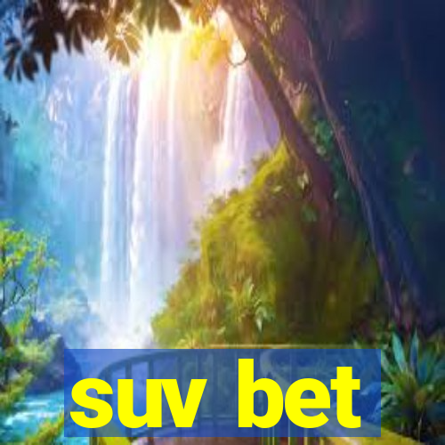 suv bet