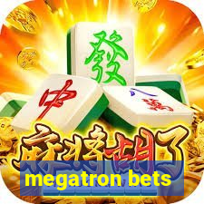 megatron bets