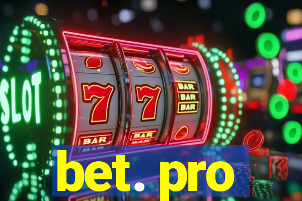 bet. pro