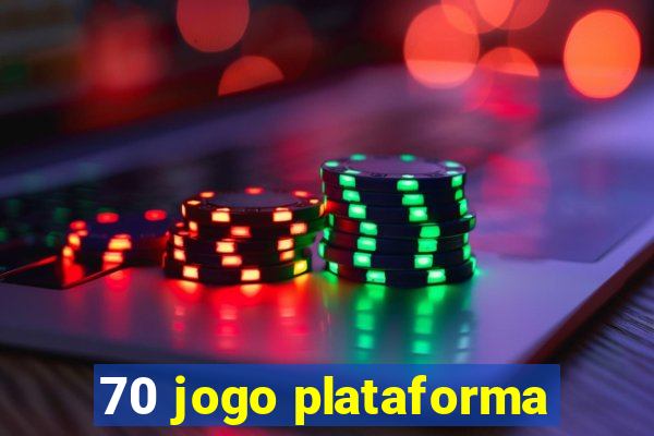 70 jogo plataforma